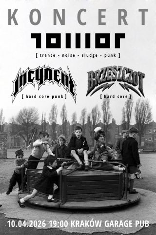 Concierto TOWOT + INCYDENT + BRZESZCZOT - Crakow Garage Pub 10.04.2026