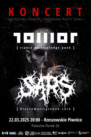 Koncert TOWOT + SARS - Rzeszowskie Piwnice - Rzeszów 22.03.2025